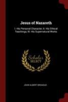 Jesus of Nazareth 1932474919 Book Cover