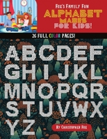 Alphabet Mazes for Kids! B0C91HLC58 Book Cover