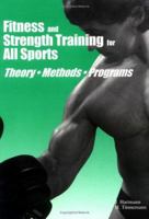 Fitness and Strength Training for All Sports : Theory, Methods, Programs 0920905420 Book Cover