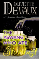 The Aswang Who Ate Stardust: A Speculative Shorts Story B0C47YGHRY Book Cover