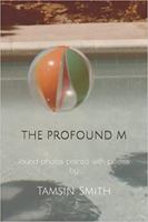The Profound M: found photos paired with poems (The Divers Collection) 1736262432 Book Cover