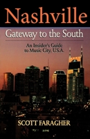 Nashville Gateway to the South 1888952407 Book Cover