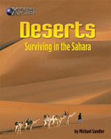 Deserts: Surviving in the Sahara 1597160857 Book Cover