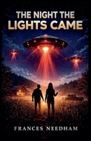 The Night The Lights Came (trilogy) B0GXMRPRGL Book Cover