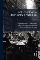 Apéndice A La Educación Popular, Part 4 1245786970 Book Cover