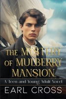 The Mystery of Mulberry Mansion B0BYRDXBGB Book Cover