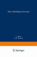 The Unfolding Universe: A Stellar Journey 0306432641 Book Cover