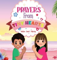 Prayers from Tiny Hearts 196301667X Book Cover