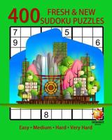 Sudoku: 400 Fresh & New Sudoku Puzzles 1973917173 Book Cover
