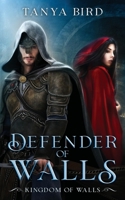 Defender of Walls 0645093408 Book Cover