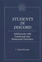 Students in Discord: Adolescents with Emotional and Behavioral Disorders (The Greenwood Educators' Reference Collection) 0313307997 Book Cover