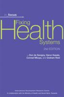 Fixing Health Systems (In-Focus) 1552504093 Book Cover