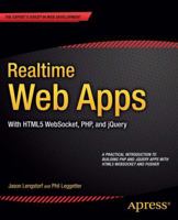 Realtime Web Apps: Html5 Websocket, Pusher, and the Web's Next Big Thing 1430246200 Book Cover