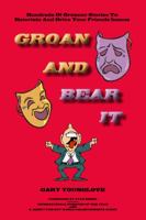 Groan And Bear It 0982938314 Book Cover