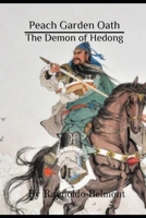 Peach Garden Oath: The Demon of Hedong (Guan Yu) B0F9XZLJM3 Book Cover