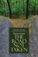 Stories from The Road Not Taken 069267098X Book Cover