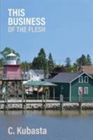 This Business of the Flesh 1627201882 Book Cover