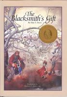 The Blacksmith's Gift : A Christmas Story 0972597743 Book Cover