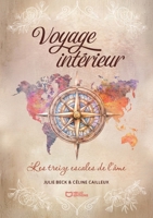 Voyage intérieur, les treize escales de l'âme (French Edition) 2386279081 Book Cover