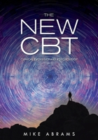The New CBT: Clinical Evolutionary Psychology 1516521625 Book Cover