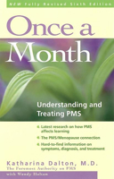 Once a Month: Understanding and Treating PMS 0897930304 Book Cover