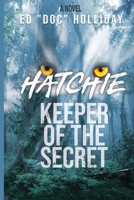 Hatchie- Keeper of the Secret B0CDXYZP6M Book Cover