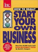 How to Really Start Your Own Business : A Step-By-Step Guide, 3rd Edition (How to Really Start Your Own Business) 1880394243 Book Cover