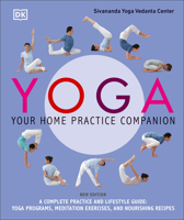 Yoga: Your Home Practice Companion 1465473181 Book Cover