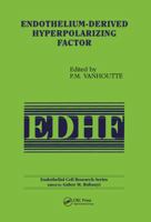 Endothelium-Derived Hyperpolarizing Factor Ach 3718659298 Book Cover