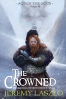 The Crowned: Age of the Gods 153730450X Book Cover