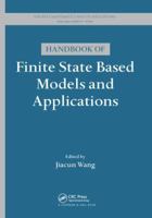 Handbook of Finite State Based Models and Applications (Discrete Mathematics and Its Applications) 1138199354 Book Cover