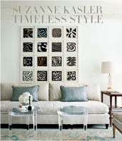 Suzanne Kasler: Timeless Style 0847841006 Book Cover
