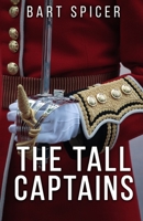 The Tall Captains (The Crosbie Saga Book 1) 1952138124 Book Cover