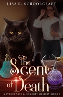 The Scent of Death (A Sydney Nash & Jinx Cozy Mystery) B0D8B6N7HQ Book Cover