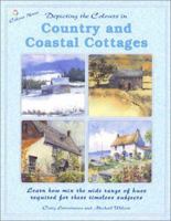 Depicting the Colors in Country and Coastal Cottages 1931780129 Book Cover