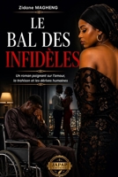 LE BAL DES INFIDÈLES: Un roman poignant sur l’amour, la trahison et les dérives humaines (French Edition) B0GYZLDNMG Book Cover