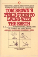 Tom Brown's Field Guide to Living with the Earth 0425091473 Book Cover