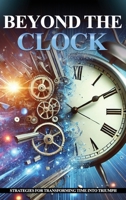 Beyond the Clock 1964467578 Book Cover