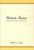 Bedside Manor: Poetry & Prose to Dream By 0738815365 Book Cover