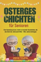 Ostergeschichten für Senioren: Eine Sammlung kurzer, leicht zu lesender Geschichten, die den Geist der Jahreszeit (50er – 60er Jahre) einfangen (German Edition) B0F1MWFX9L Book Cover