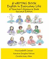 A Writing Book : English in Everyday Life, A Teacher's Resource Book 0131879723 Book Cover