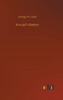 Kincaid's Battery 1523970421 Book Cover