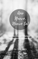 Año Nuevo, Tú Nuevo!: Un Devocional De Transformación De Dios De 30 Días B0CQP745FG Book Cover