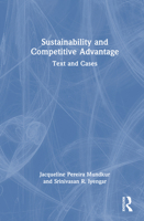 Sustainability and Competitive Advantage: Text and Cases 1041152299 Book Cover