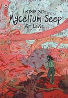Mycelium Seep 3 1912700522 Book Cover