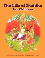 The Life of Buddha for Children 1548580287 Book Cover