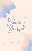 Believe in Yourself 9916861870 Book Cover