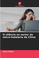 O silêncio no sector da micro-hotelaria da China (Portuguese Edition) 6207698436 Book Cover