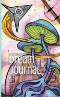 Dream Journal Diary: Write, Sketch and Color Your Dreams 069263813X Book Cover