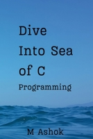 Dive Into Sea of C Programming 9334004797 Book Cover